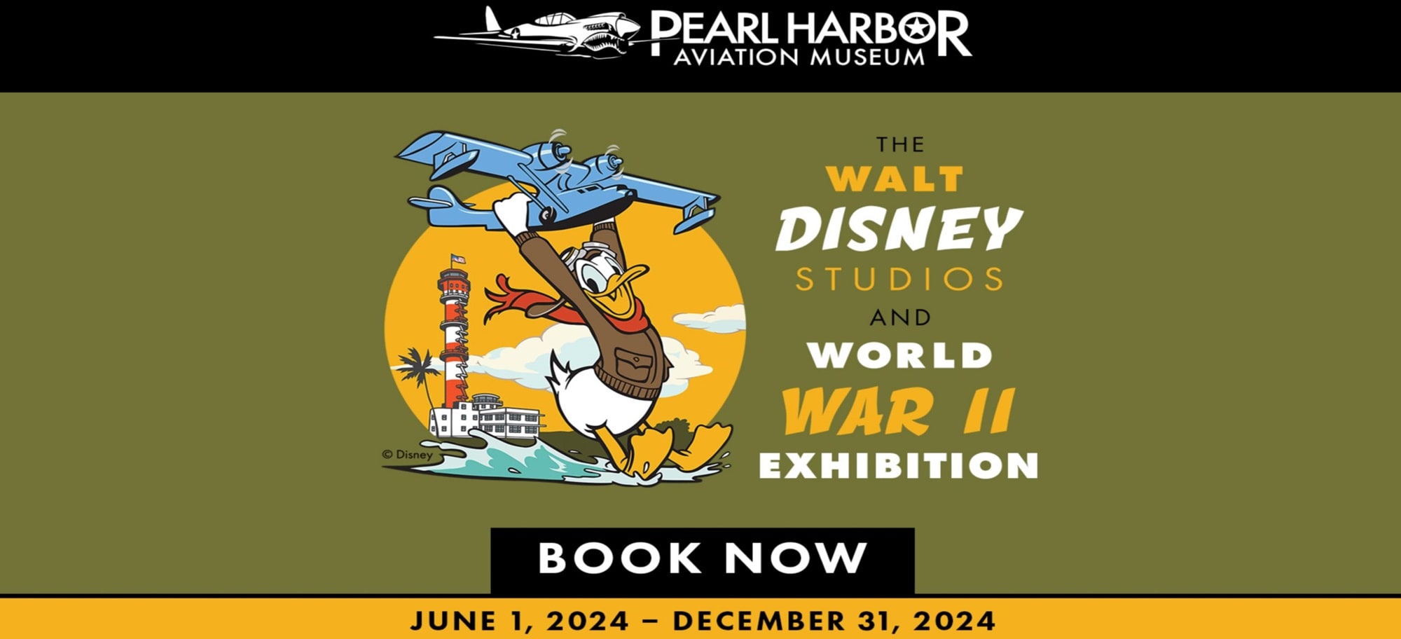 A flyer showing Donald duck and an airplane with dates for Pearl Harbor Walt Disney Studios and World War II exhibition