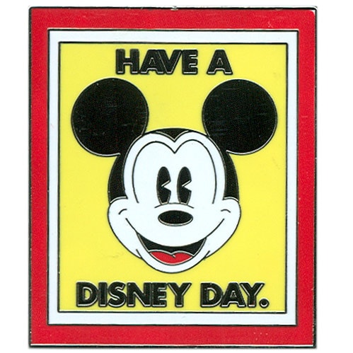 Have a Disney Day Pin