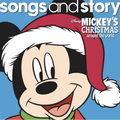 Songs and Story: Mickey's Christmas Around the World from Walt Disney Records