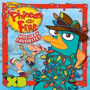 Disney's Phineas and Ferb Holiday Favorites