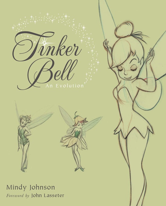 'Tinker Bell: An Evolution' by Mindy Johnson