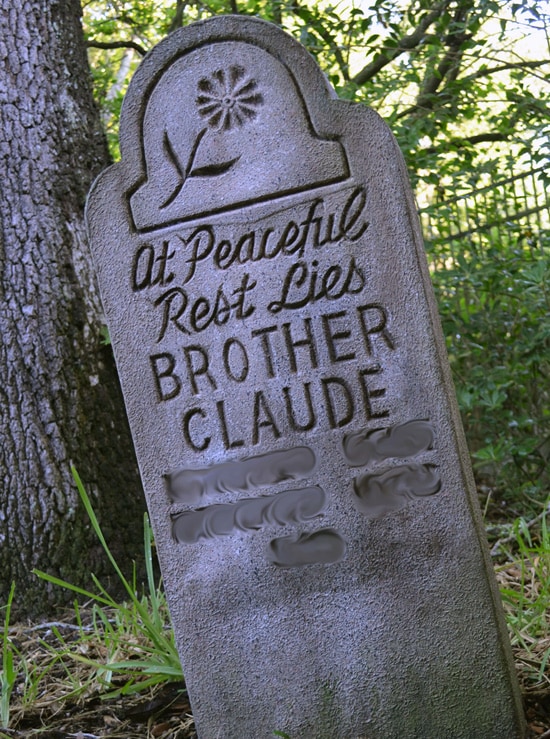 Finish That Tombstone at Magic Kingdom Park: At Peaceful Rest Lies Brother Claude