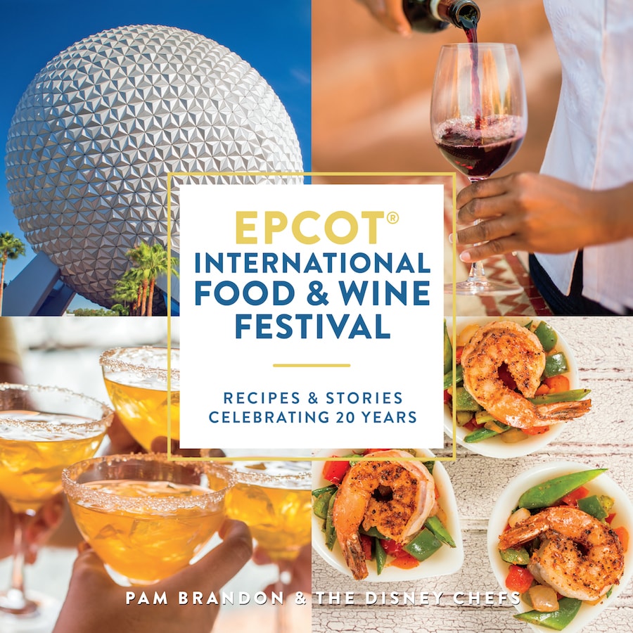 New Cookbook Celebrates 20 Years of Epcot International Food & Wine