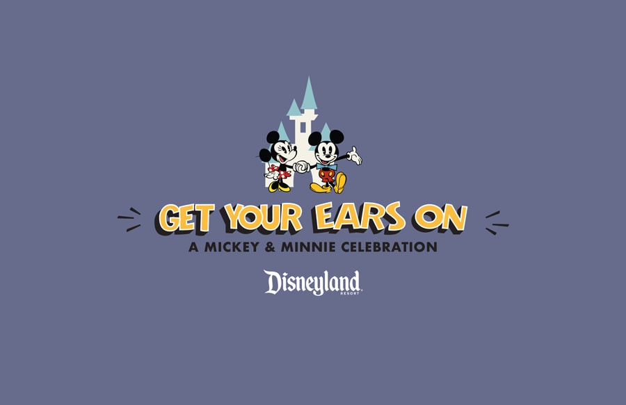 Get Your Ears On — A Mickey and Minnie Celebration