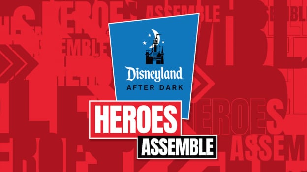 Disneyland After Dark: Heroes Assemble