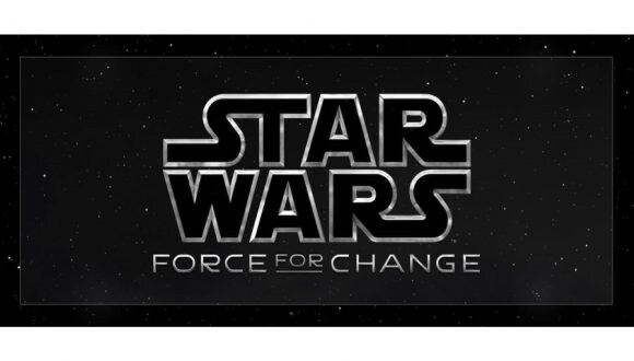 Star Wars - Force for Change