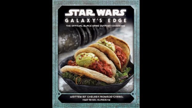 Star Wars: Galaxy’s Edge Cookbook