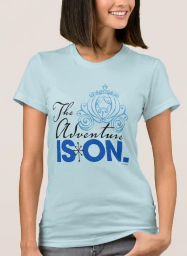 Cinderella Adventure Is On T-shirt 