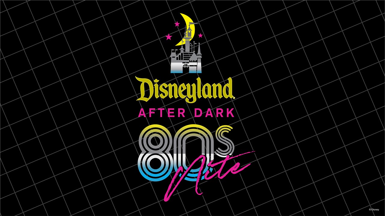 Eight Reasons To Attend Disneyland After Dark 80s Nite On Jan 29 Disney Parks Blog