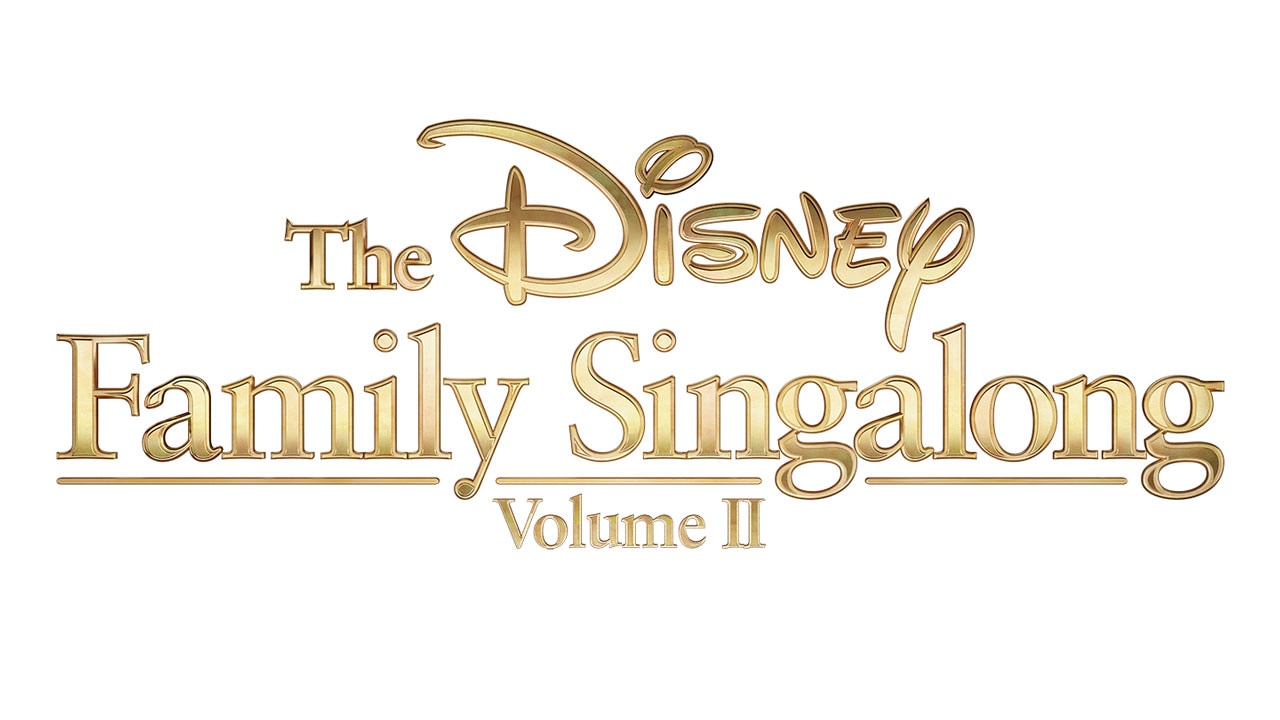 Disneymagicmoments The Disney Family Singalong Volume Ii To Air This Mother S Day On Abc First Wave Of Performances Announced Disney Parks Blog