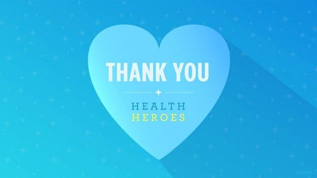 Thank You Health Heroes