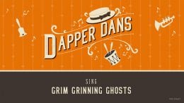 #VoicesFromHome: Dapper Dans Sing "Grim Grinning Ghosts"