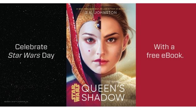 Celebrate Star Wars Day with a free e-book - Star Wars: Queen’s Shadow