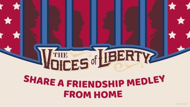 The Voices of Liberty Share a Friendship Medley From Home