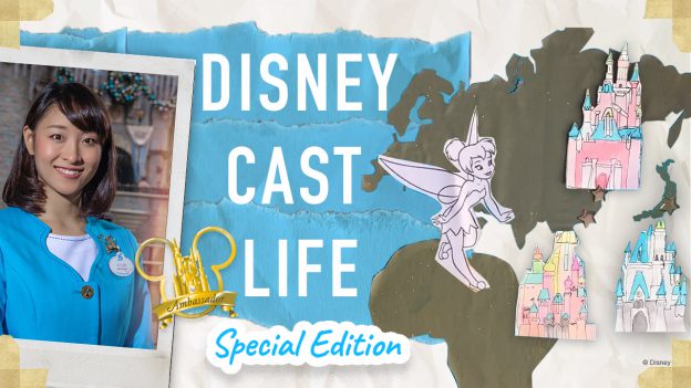 Disney Cast Life Special Edition - Tokyo Disney Resort