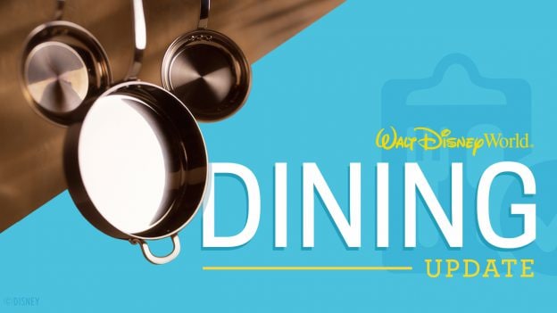 Walt Disney World Dining update graphic