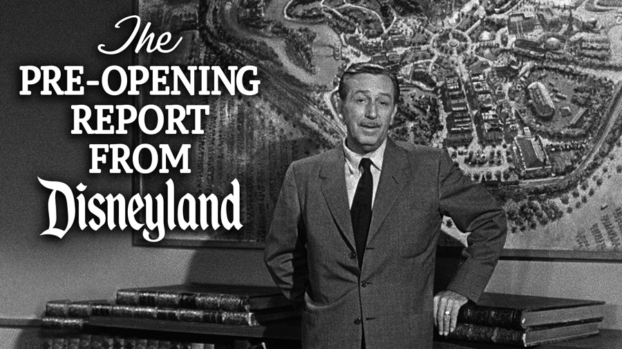 "The Pre-Opening Report from Disneyland" with Walt Disney