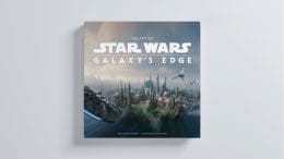 The Art of Star Wars: Galaxy’s Edge