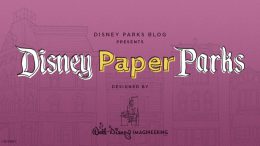 Disney Parks Blog Presents Disney Paper Parks Designed by Walt Disney Imagineering, Part 2