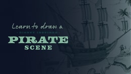Learn to Draw a Disney-Inspired Pirate Scene graphic