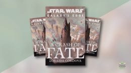 'Star Wars: Galaxy’s Edge: A Crash of Fate'