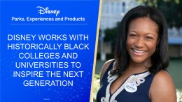 Disney Parks, Experiences and Products | Disney works with Historically Black Colleges and Universities to inspire the next generation