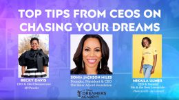 Disney Dreamers Academy: Top Tips from CEOs on Chasing Your Dreams: Becky Davis, CEO & Chief Bosspreneur - MVPworks; Sonia Jackson Myles, Founder, President & CEO - The Sister Accord Foundation; Mikaila Ulmer, CEO & Founder: Me & The Bees Lemonade - Photo Credit: Jai Lennard
