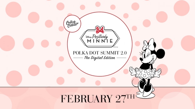 Positively Minnie: The Polka Dot Summit 2.0 - The Digital Edition