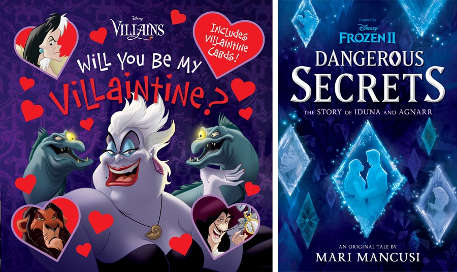 “Will You Be My Villaintine?” and “Frozen 2: Dangerous Secrets: The Story of Iduna and Agnarr” Books