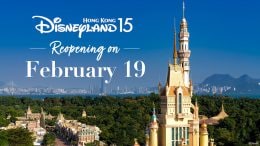 Hong Kong Disneyland Resort will reopen Feb. 19, 2021, graphic