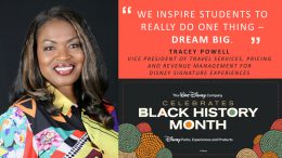 "We inspire students to really do one thing - Dream Big." - Tracey Powell | The Walt Disney Company Celebrates Black History Month