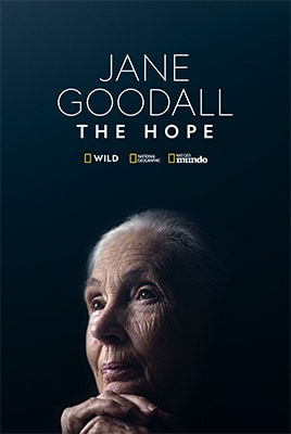 “Jane Goodall: The Hope”