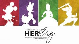 'Celebrate HER Story' at Disney Springs in Honor of Women’s History Month graphic