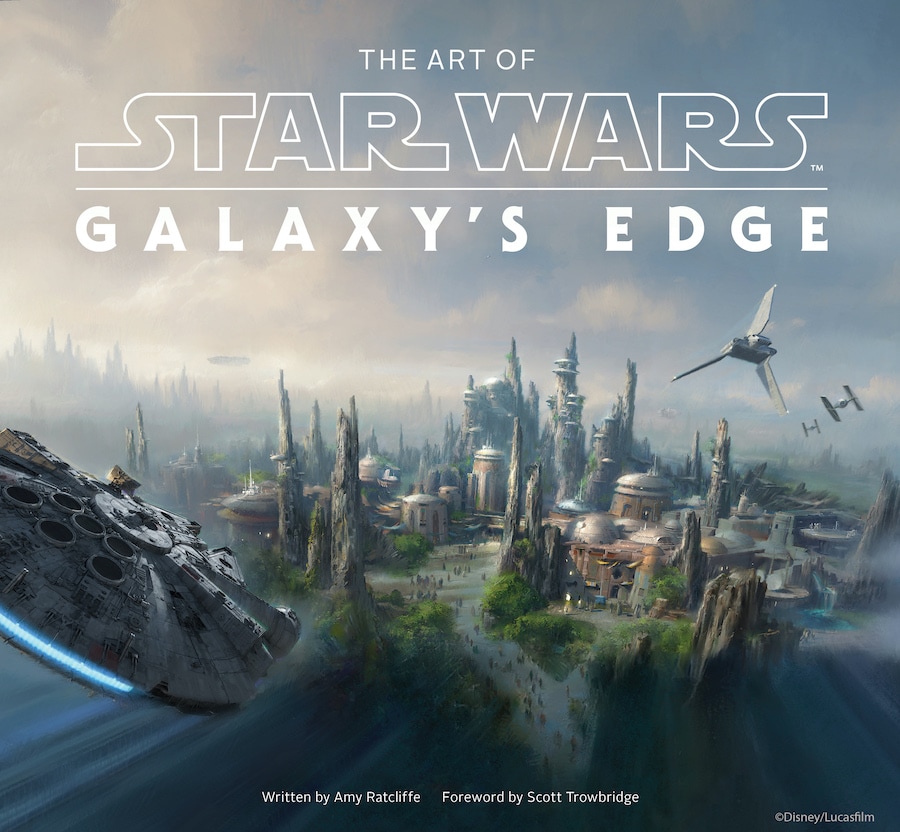 New book, "The Art of Star Wars: Galaxy’s Edge" written by Amy Ratcliffe