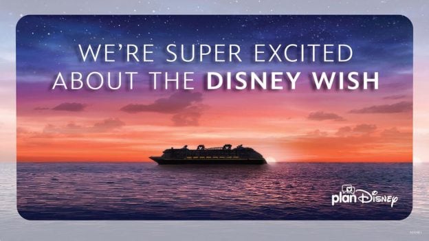 We're Super Excited About the Disney Wish