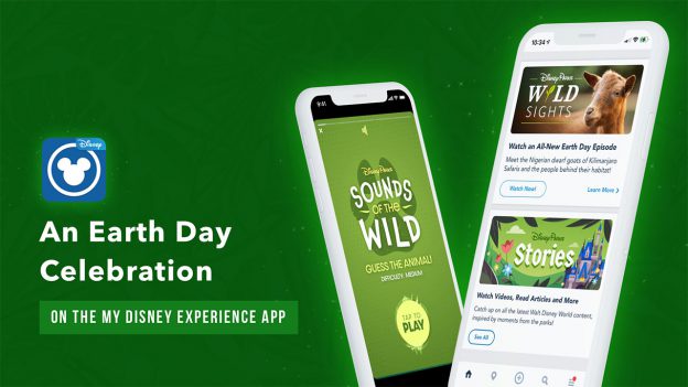 Learn and Play to Celebrate Earth Day in the My Disney Experience and Play Disney Parks Apps!