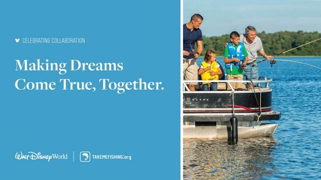 Celebrating Collaboration: Making Dreams Come True, Together with Walt Disney World and Take Me Fishing