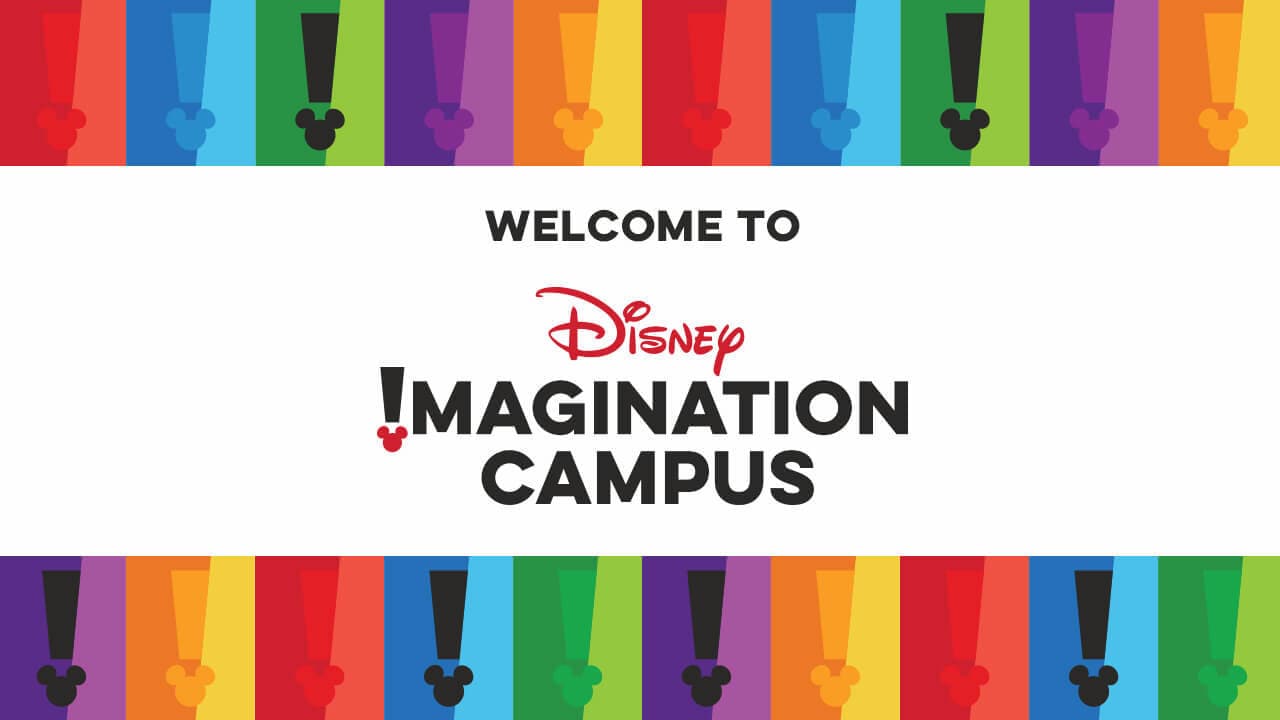 Welcome To Disney Imagination Campus Disney Parks Blog