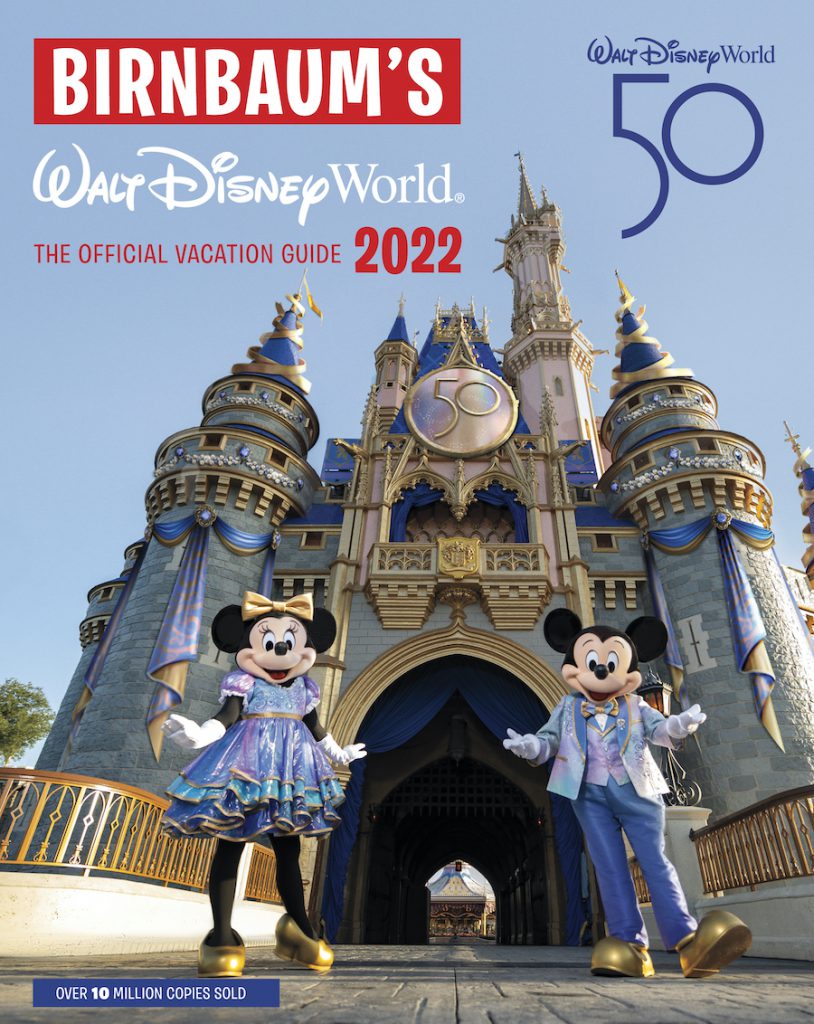 Birnbaum’s 2022 Walt Disney World: The Official Vacation Guide