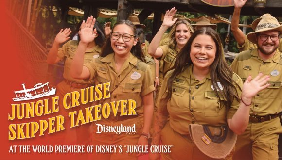 Jungle Cruise Skipper Takeover at the World Premiere of Disney’s Jungle Cruise at Disneyland park