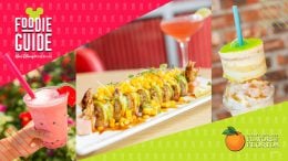 Foodie Guide to Disney Springs Flavors of Florida – July 6 through Aug. 12
