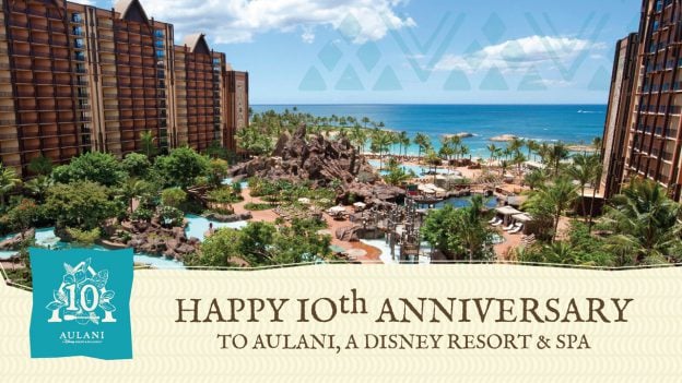 Happy 10th Anniversary to Aulani, A Disney Resort & Spa