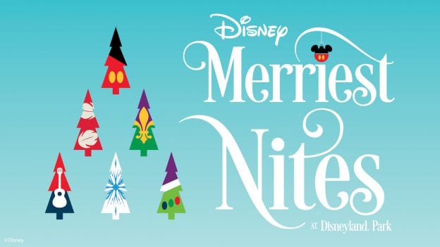 Graphic for Disney Merriest Nites, an All-New After-Hours Event at Disneyland Park