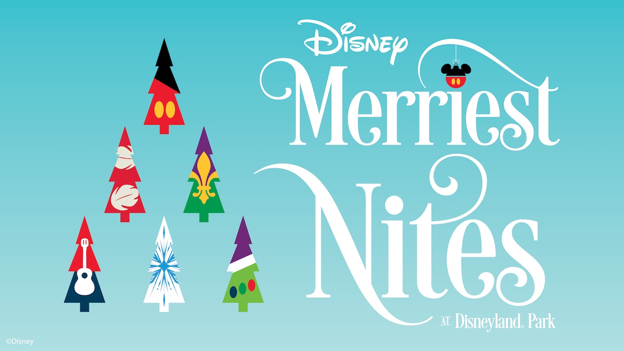 Celebrate the Holiday Season in a Merry, New Way with Disney Merriest Nites,  an All-New After-Hours Event at Disneyland Park | Disney Parks Blog