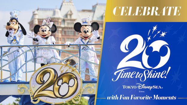 Graphic for “Tokyo DisneySea 20th: Time To Shine!”