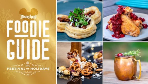 Graphic for the Foodie Guide to Disney Festival of Holidays at Disney California Adventure Park