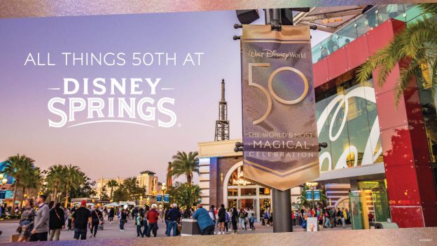 Graphic for The World's Most Magical Celebration offerings at Disney Springs