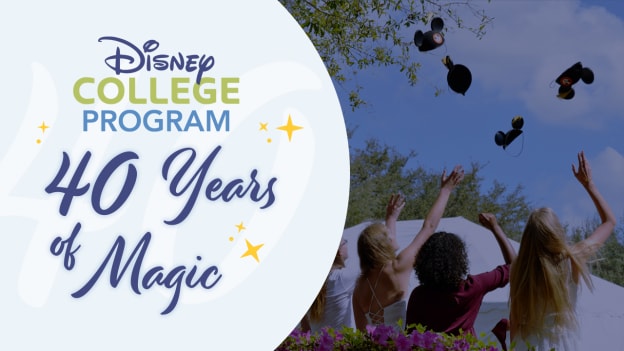 Disney College Program | 40 Years of Magic