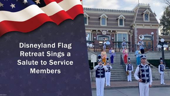 Disneyland Flag Retreat Sings a Salute to Service Members