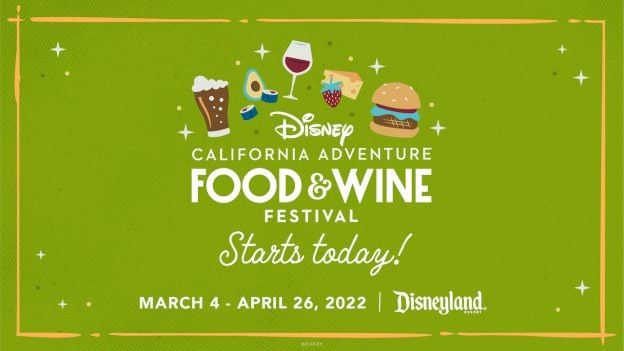Graphic for the Disney California Adventure Food & Wine Festival